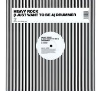 Heavy Rock - I Just Want To Be A Drummer [Vinilo]