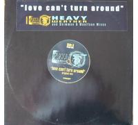 Heavy Weather - Heavy Weather - Love Can't Turn Around - Pukka Records