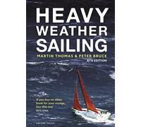 Heavy Weather Sailing 8th edition