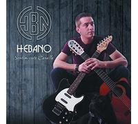 Hebano - Hebano " Sentimiento Canalla "