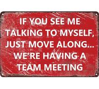 HEBELYX Divertidos letreros de oficina para decoración de cubículo de oficina, con texto en inglés "If You See Me Talking To Myself We'Re Have A Team Meeting Cubical Office Door Accessories Office