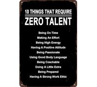 HEBELYX Letrero de metal con texto en inglés "10 Things That Require Zero Talent", arte motivacional para pared, 20,3 x 30,5 cm, oficina, escuela, gimnasio y vestuario. Enseña a tu equipo y jugadores