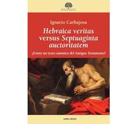 Hebraica veritas versus Septuaginta auctoritatem