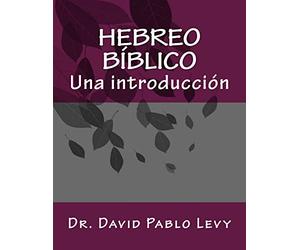 Hebreo Biblico: Una introduccion