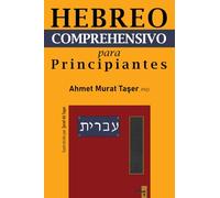 Hebreo Comprehensivo para Principiantes