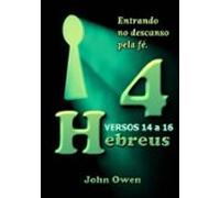 Hebreus 4 - Versículos 14 A 16 (ebook)
