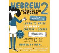 Hebrew 2 Workbook: Learn to Write the Hebrew Cursive Script Alphabet - for Kids and Adults - B&W Interior (Learn Hebrew Reading and Writing Series)