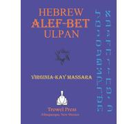 Hebrew Alef-Bet Ulpan: A Course for Learning the Hebrew Alphabet and Basic Pronunciation