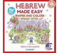 Hebrew Coloring Book for Kids : Shapes & Colors: Learn Hebrew Through Shapes, Colors & Fun Activities (Hebrew Color & Learn)