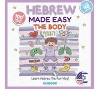 Hebrew For Kids Made Easy: Food & Drinks: Learn 100+ Hebrew Food & Drink Words with Fun Pictures and Easy Activities for Kids (Hebrew Made Easy)