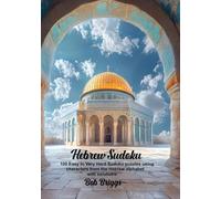 Hebrew Sudoku: 100 Easy to Very Hard Sudoku puzzles using characters from the Hebrew alphabet with solutions.