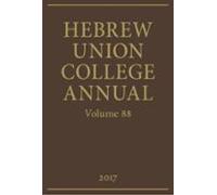 Hebrew Union College Annual Volume 88 (ebook)
