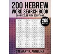 Hebrew Word Search Puzzle Book: 200 Challenging Puzzles with Solutions for Adults and Language Learners