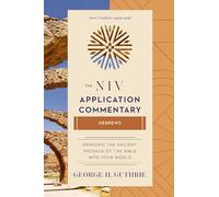 Hebrews (The NIV Application Commentary)