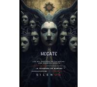 HECATE: Los Mil Rostros de la Noche: Una Crónica Oculta (ROMA)