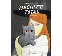 Hechizo total. Megg, Mogg &Búho | Simon Hanselmann
