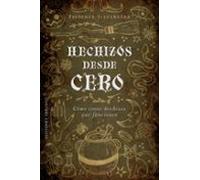 Hechizos Desde Cero (ebook)