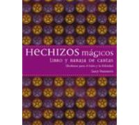 Hechizos Mágicos (+ Cartas): Hechizos para el éxito y la felicidad/ Spells for Success and Happiness (CARTOMANCIA)