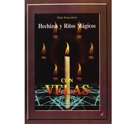 Hechizos Y Ritos Magicos Con Velas