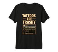Hecho del Tatuaje Basura Humor del Tatuaje Autoexpresión Identidad Camiseta Premium