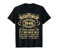 Hecho En 1946 Cumpleaños 80 Años Siendo Un Fenómeno Camiseta