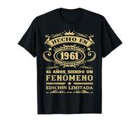 Hecho En 1961 Cumpleaños 65 Años Siendo Un Fenómeno Camiseta