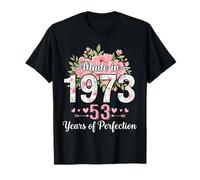 Hecho en 1973, Regalos Florales de 53 cumpleaños para Mujeres de 53 años Camiseta