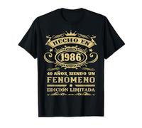 Hecho En 1986 Cumpleaños 40 Años Siendo Un Fenómeno Camiseta