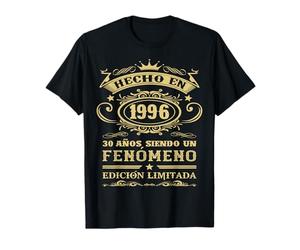 Hecho En 1996 Cumpleaños 30 Años Siendo Un Fenómeno Camiseta