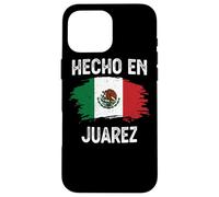 Hecho En Juárez Carcasa para iPhone 16 Pro MAX