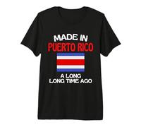 Hecho En Puerto Rico Hace Mucho Tiempo Divertido Puertorriqueño Camiseta Premium