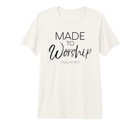 Hecho para adorar Salmos 95:1 Escritura Fe Inspiradora Camiseta Premium