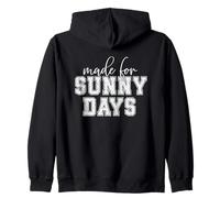 Hecho para días soleados brillante sol Sudadera con Capucha