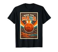 Hecho para Marte - Exploración Espacial Retro Astronomía Camiseta