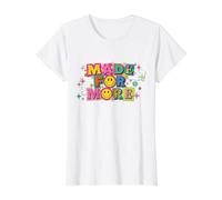 Hecho para un diseño de Cita de Cara Feliz Positiva más Colorido Camiseta gráfica económica