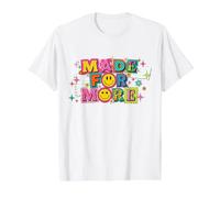 Hecho para un diseño de Cita de Cara Feliz Positiva más Colorido Camiseta gráfica económica