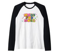 Hecho para un diseño de Cita de Cara Feliz Positiva más Colorido Camiseta Manga Raglan