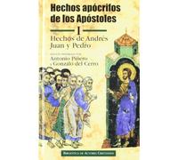 Hechos apócrifos de los Apóstoles. I: Hechos de Andrés, Juan y Pedro: 1 (NORMAL)