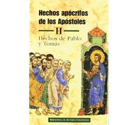 Hechos apócrifos de los Apóstoles. II: Hechos de Pablo y Tomás: 2 (NORMAL)