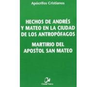 Hechos De Andres Y Mateo En La Ciudad De Los Antropografos; Marti Rio