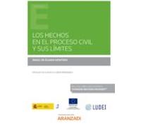 Hechos En El Proceso Civil Y Sus Límites