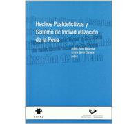 Hechos postdelictivos y sistema de individualización de la pena (Zabalduz)