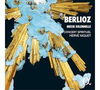 Hervé Niquet - Hector Berlioz: Messe Solennelle/ Le Concert Spirituel - Hervé Niquet