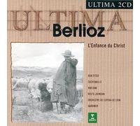 Hector Berlioz - L'Enfance du Christ