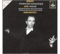 Hector Berlioz/Satie - Symphonie Fantastique / Parade