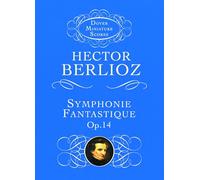 Hector berlioz : symphonie fantastique op.14 - miniature score - conducteur de poche (Dover Miniature Scores)