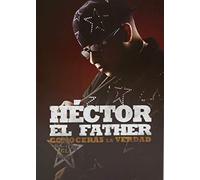 Hector El Father - Conoceras La Verdad