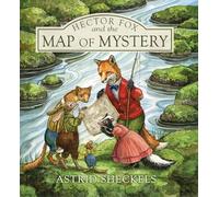 Hector Fox and the Map of Mystery: 4
