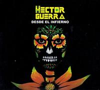 Hector Guerra - Desde El Infierno Cd