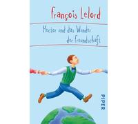 Hector und das Wunder der Freundschaft: Hector und das Wunder der Freundschaft: 5